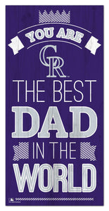 Colorado Rockies Best Dad Wood Sign 