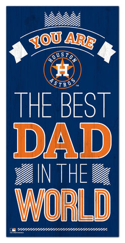 Houston Astros Best Dad Wood Sign