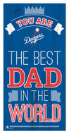 Los Angeles Dodgers Best Dad Wood Sign