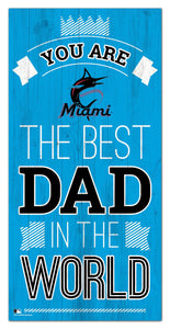 Miami Marlins Best Dad Wood Sign