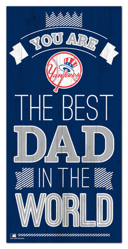 New York Yankees Best Dad Wood Sign