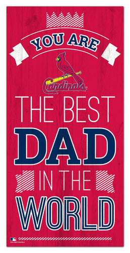 St. Louis Cardinals Best Dad Wood Sign