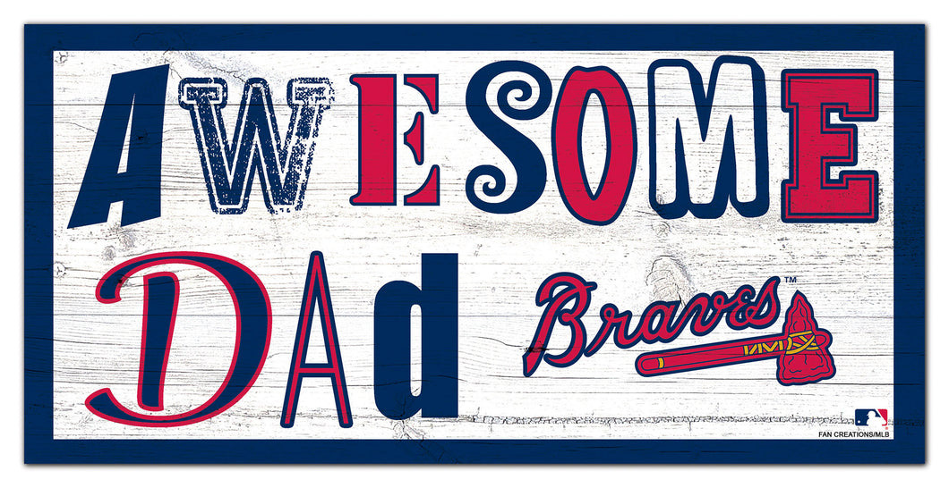 Atlanta Braves Awesome Dad Wood Sign - 6