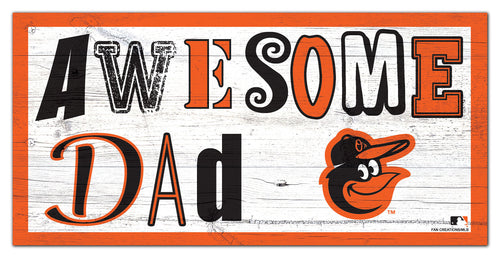 Baltimore Orioles Awesome Dad Wood Sign - 6