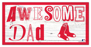 Boston Red Sox Awesome Dad Wood Sign - 6"x12"