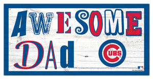 Chicago Cubs Awesome Dad Wood Sign - 6"x12"