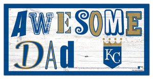 Kansas City Royals Awesome Dad Wood Sign - 6"x12"