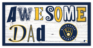 Milwaukee Brewers Awesome Dad Wood Sign - 6"x12"