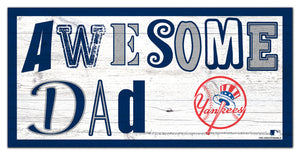 New York Yankees Awesome Dad Wood Sign - 6"x12"