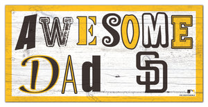 San Diego Padres Awesome Dad Wood Sign - 6"x12"