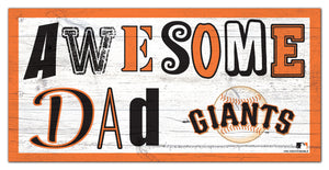 San Francisco Giants Awesome Dad Wood Sign - 6"x12"