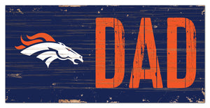 Denver Broncos Dad Wood Sign - 6"x12"