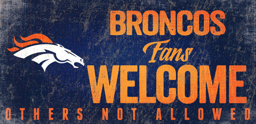 Denver Broncos Fans Welcome Wood Sign 