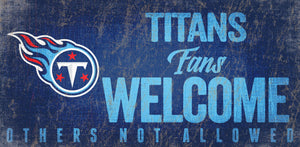 Tennessee Titans Fans Welcome Wood Sign