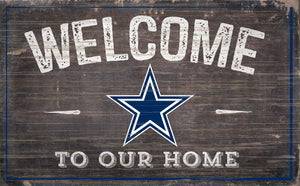 Dallas Cowboys 11x19 Welcome To Our Home Sign - 11"x19"