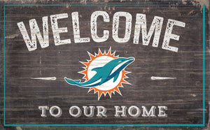 Miami Dolphins Welcome To Our Home Sign - 11"x19"