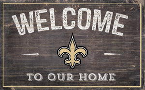 New Orleans Saints Welcome To Our Home Sign - 11"x19"