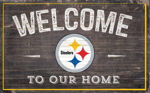 Pittsburgh Steelers Welcome To Our Home Sign - 11"x19"