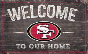 San Francisco 49ers Welcome To Our Home Sign - 11"x19"