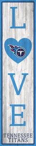 Tennessee Titans LOVE Leaner - 6"x24"
