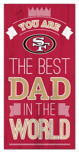 San Francisco 49ers Best Dad Wood Sign - 6