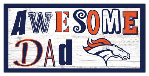 Denver Broncos Awesome Dad Wood Sign - 6