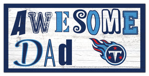 Tennessee Titans Awesome Dad Wood Sign - 6"x12"