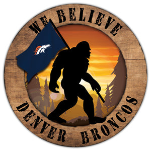 Denver Broncos We Believe Bigfoot Wood Sign - 12"