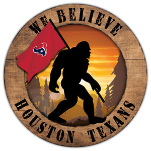 Houston Texans We Believe Bigfoot Wood Sign - 12"