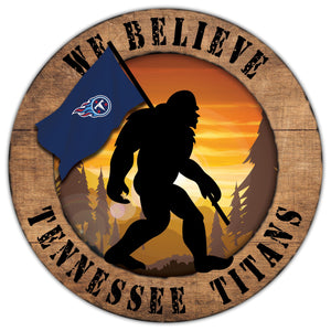 Tennessee Titans Circle We Believe Bigfoot Wood Sign - 12"
