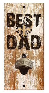 New Orleans Saints Best Dad Bottle Opener