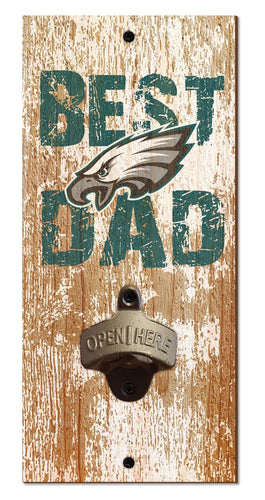 Philadelphia Eagles Best Dad Bottle Opener