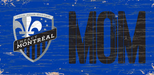 Montreal Impact Mom Wood Sign - 6"x12"