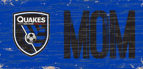 San Jose Earthquakes Mom Wood Sign - 6