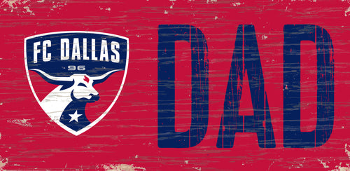 FC Dallas Dad Wood Sign - 6