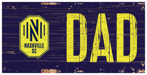 Nashville SC Dad Wood Sign - 6"x12"