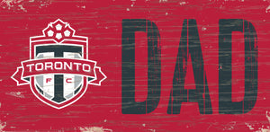 Toronto FC Dad Wood Sign - 6"x12"