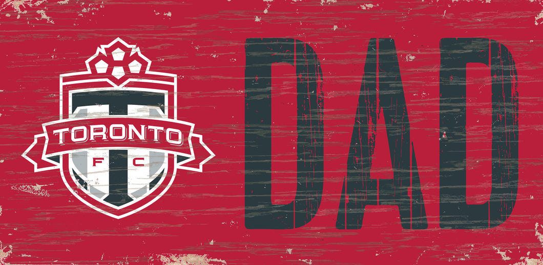 Toronto FC Dad Wood Sign - 6