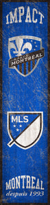Montreal Impact Heritage Banner Wood Sign - 6"x24"