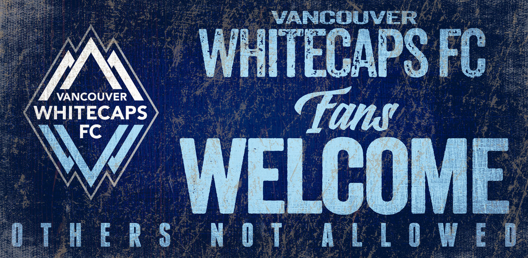 Vancouver Whitecaps Fans Welcome Wood Sign