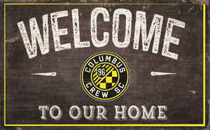 Columbus Crew Welcome To Our Home Sign - 11"x19"
