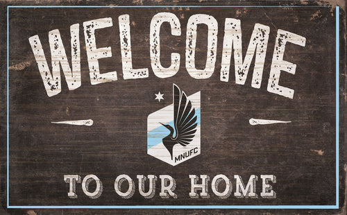 Minnesota United Welcome To Our Home Sign - 11