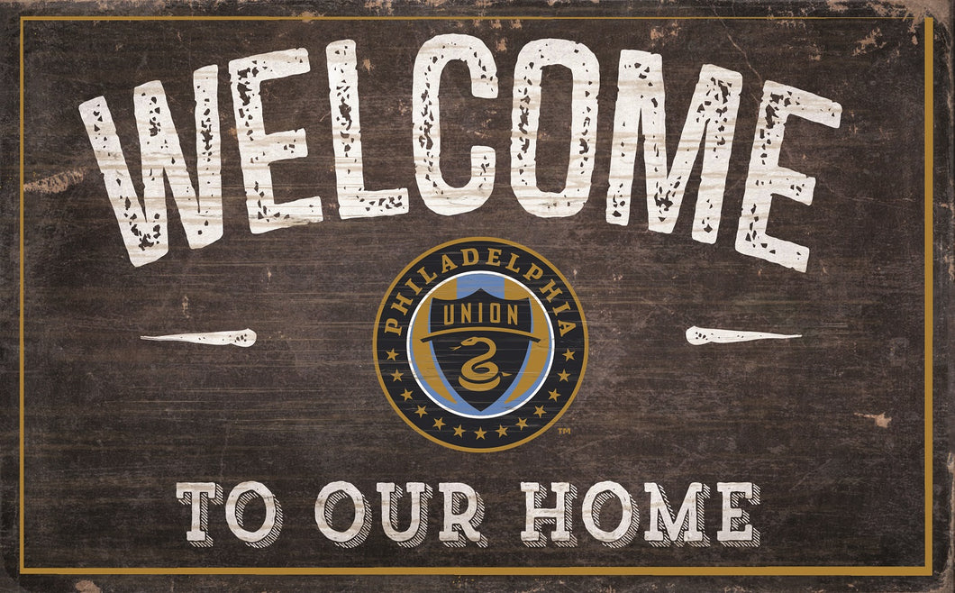 Philadelphia Union Welcome To Our Home Sign - 11x19 – Sports Fanz