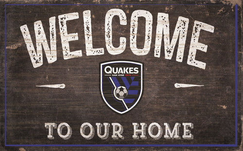 San Jose Earthquakes Welcome To Our Home Sign - 11