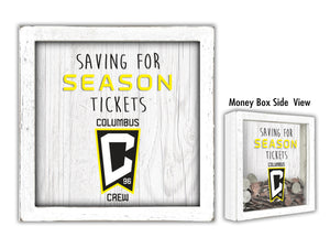 Columbus Crew Saving for Tickets Money Box