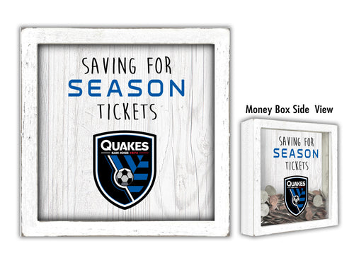 San Jose Earthquakes Saving for Tickets Money Box