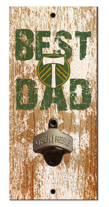 Portland Timbers Best Dad Bottle Opener
