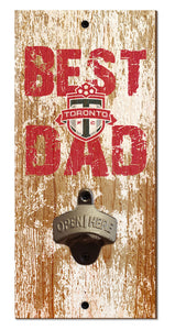 Toronto FC Best Dad Bottle Opener