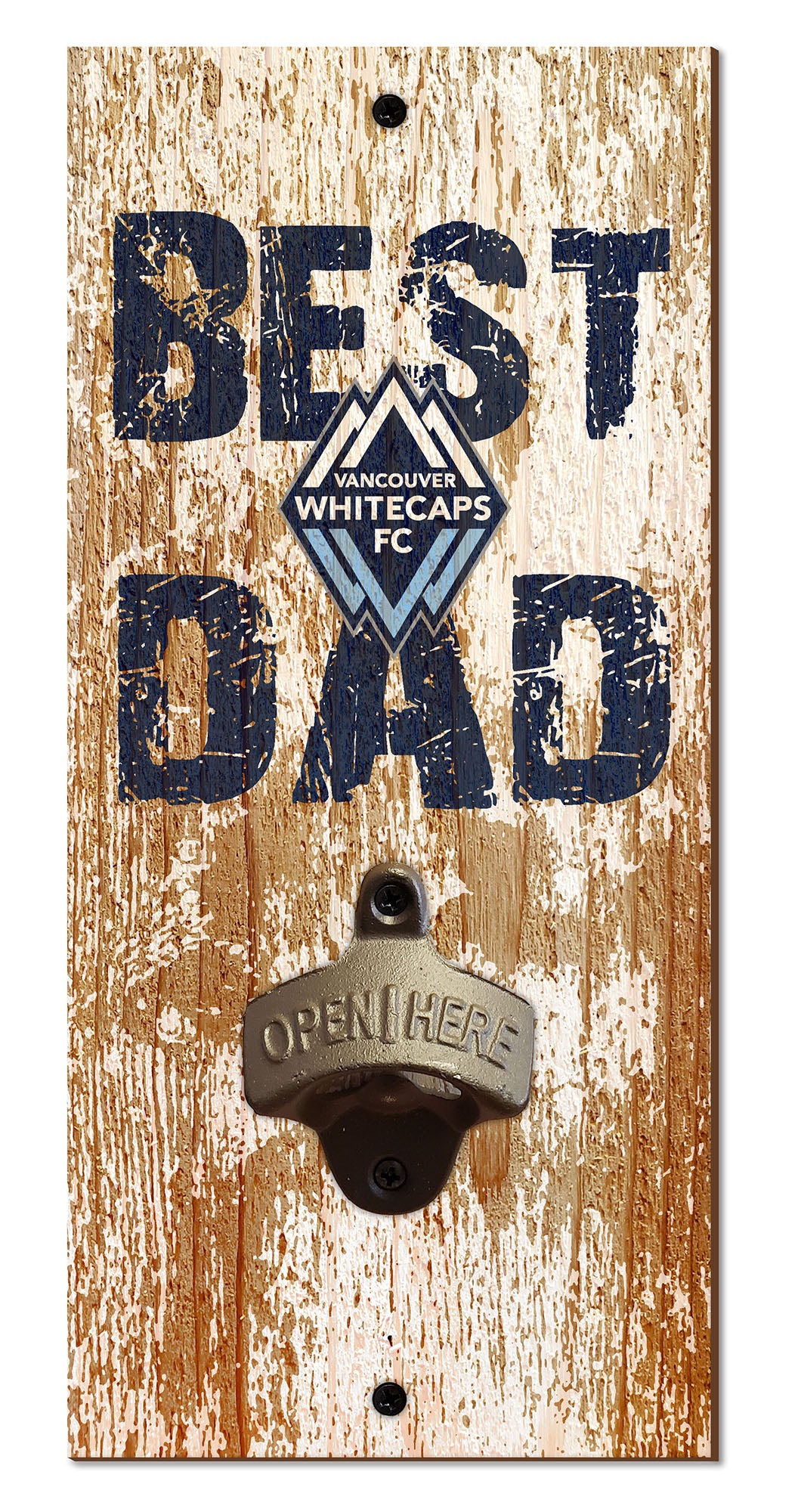 Vancouver Whitecaps Best Dad Bottle Opener