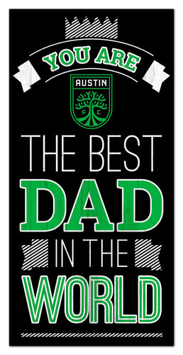 Austin FC Best Dad Wood Sign - 6